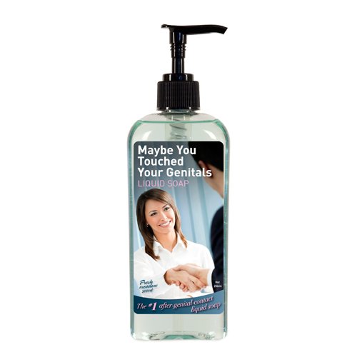 In Case You Touched Your Genitals Hand Sanitizer